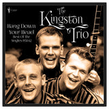 Kingston Trio LP - Hang Down Your Head - Best Of The Singles 1958-62
