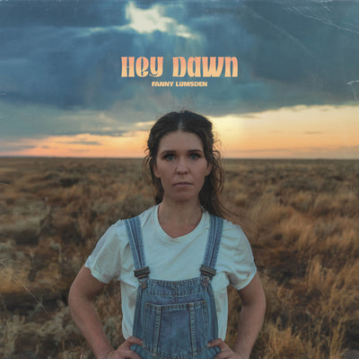 Fanny Lumsden LP - Hey Dawn | Buy Now For 39.99