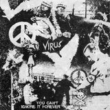 Virus LP - You Can'T Ignore It Forever