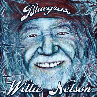 Willie Nelson LP - Bluegrass | Buy Now For 39.99