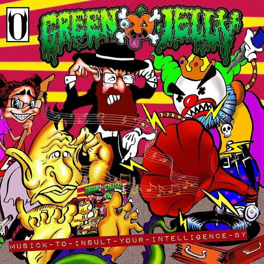 Green Jelly LP - Musick To Insult Your Intelligence By