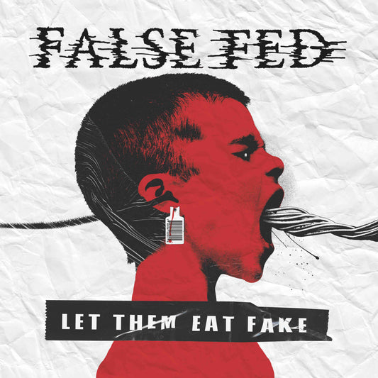 False Fed LP - Let Them Eat Fake