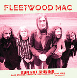 Fleetwood Mac LP - Sun Not Shining Radio Studios, Aberdeen, Scotland, June 23Rd 1969 - Fm Broadcast | Buy Now For 37.99