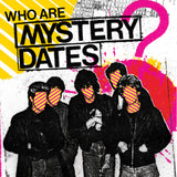 Mystery Dates LP - Who Are Mystery Dates? (Orange/Pink Vinyl) | Buy Now For 34.99
