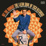 Various Artists LP - Hit the Bongo!: The Latin Soul of Tico Records | Buy Now For 59.99