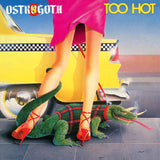 Ostrogoth LP - Too Hot (Yellow Vinyl) | Buy Now For 54.99