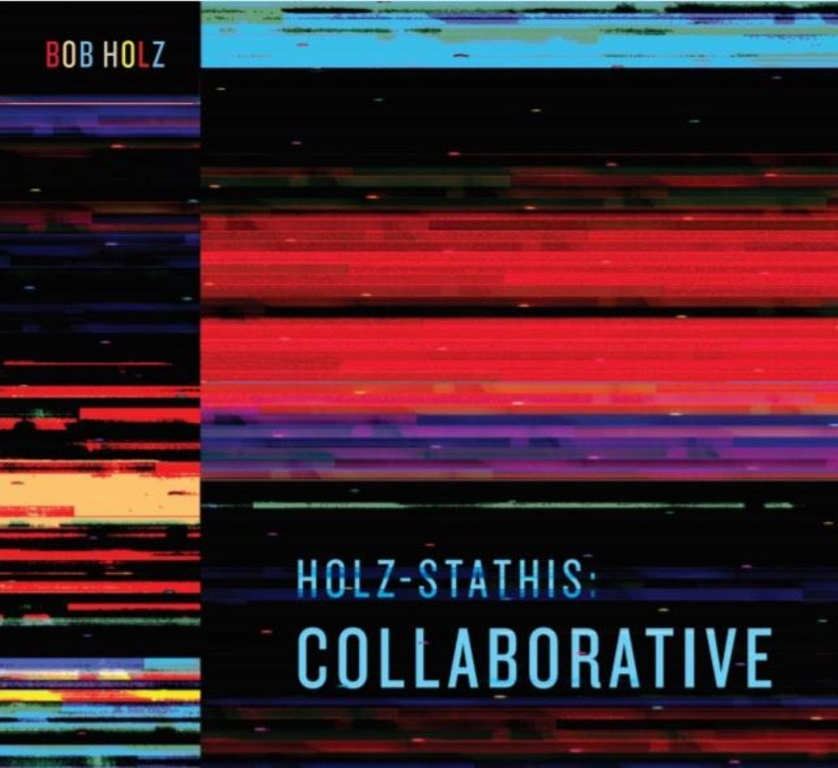 Bob Holz LP - Holz-Stathis: Collaborative (2Lp Black Vinyl) | Buy Now For 49.99