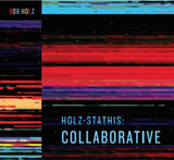 Bob Holz LP - Holz-Stathis: Collaborative (2Lp Black Vinyl) | Buy Now For 49.99