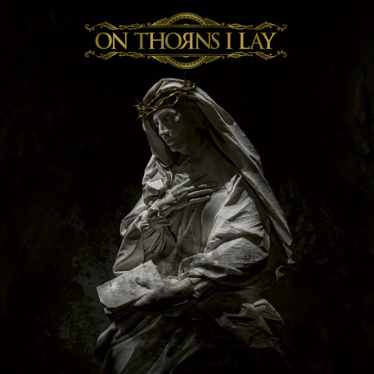 On Thorns I Lay LP - On Thorns I Lay | Buy Now For 44.99