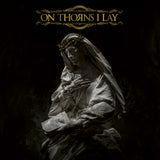 On Thorns I Lay LP - On Thorns I Lay | Buy Now For 44.99