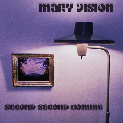 Mary Vision LP - Second Second Coming | Buy Now For 39.99