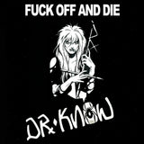 Dr. Know LP - Fuck Off And Die