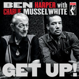 Ben Harper and Charlie Musselwhite LP - Get Up! | Buy Now For 54.99
