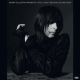 Various Artists LP - Bobby Gillespie Presents I Still Can’T Believe You’Re Gone (2Lp) | Buy Now For 49.99