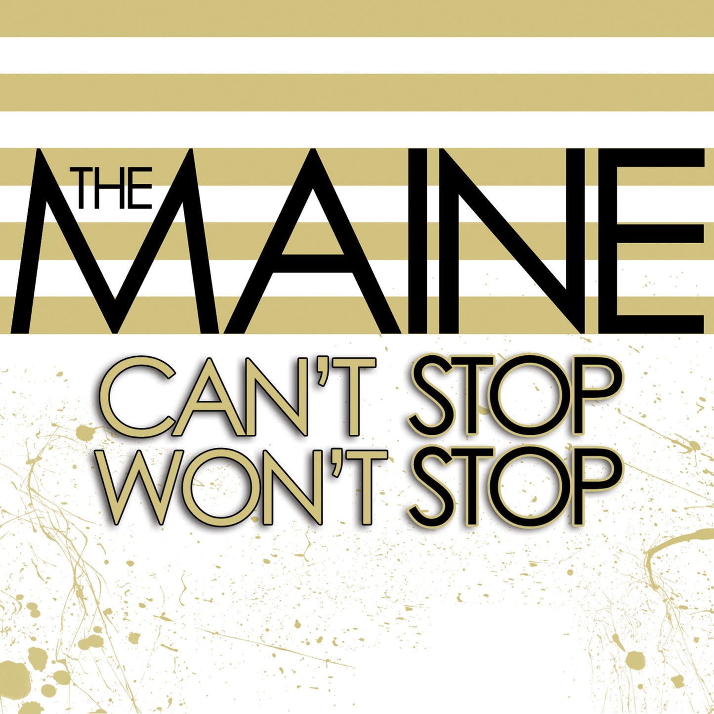 Maine LP - Can'T Stop Won'T Stop