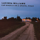 Lucinda Williams LP - Car Wheels On a Gravel Road | Buy Now For 44.99
