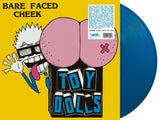 Toy Dolls LP - Bare Faced Cheek (Coloured Vinyl)