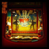 Part Time Signals LP - Another Day In Paradise