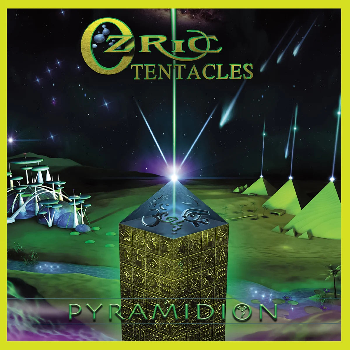 Ozric Tentacles LP - Pyramidion (Ed Wynne Remaster)