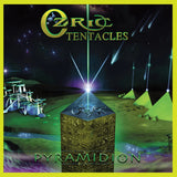Ozric Tentacles LP - Pyramidion (Ed Wynne Remaster)