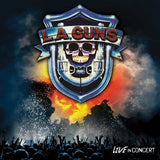 L.A. Guns LP - Live in Concert | Buy Now For 49.99