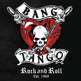 Bang Tango LP - Rock and Roll Est. 1988 | Buy Now For 54.99