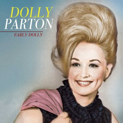 Dolly Parton LP - Early Dolly | Buy Now For 49.99