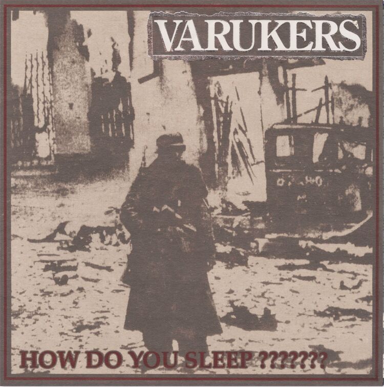 Varukers  The LP - How Do You Sleep?