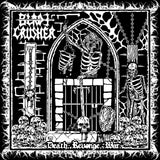 Bladecrusher LP - Death. Revenge. War