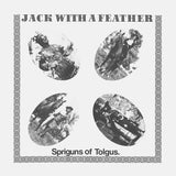 Spriguns Of Tolgus LP - Jack With A Feather
