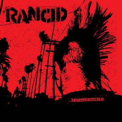 Rancid LP - Indestructible | Buy Now For 44.99
