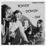 Spriguns Of Tolgus LP - Rowdy. Dowdy Day