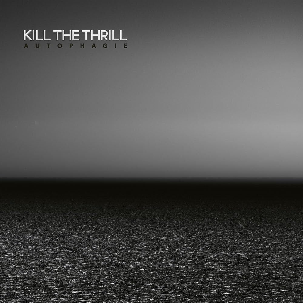 Kill The Thrill LP - Autophagie (2Lp) | Buy Now For 54.99