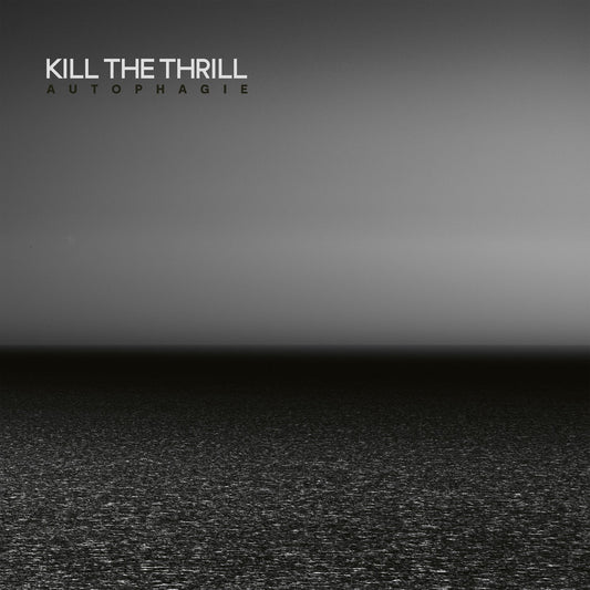 Kill The Thrill LP - Autophagie Crystal (Clear Vinyl 2Lp) | Buy Now For 59.99