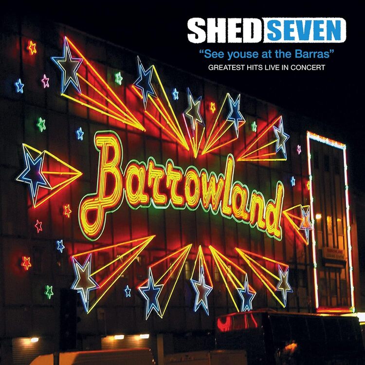 Shed Seven LP - See Youse At The Barras