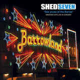 Shed Seven LP - See Youse At The Barras