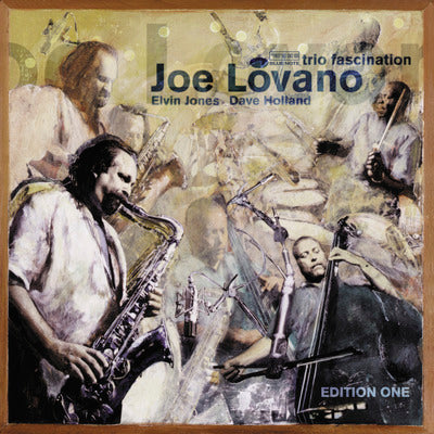 Joe Lovano LP - Trio Fascination: Edition One | Buy Now For 79.99