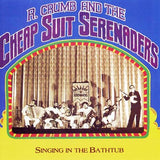 Robert Crumb and His Cheap Suit Serenaders LP - Singing in the Bathtub | Buy Now For 44.99