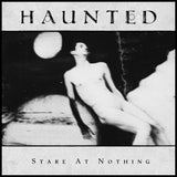 Haunted LP - Stare At Nothing | Buy Now For 37.99