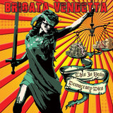 Brigata Vendetta LP - This Is How Democracy Dies | Buy Now For 34.99