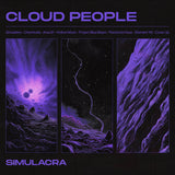 Cloud People LP - Simulacra | Buy Now For 49.99