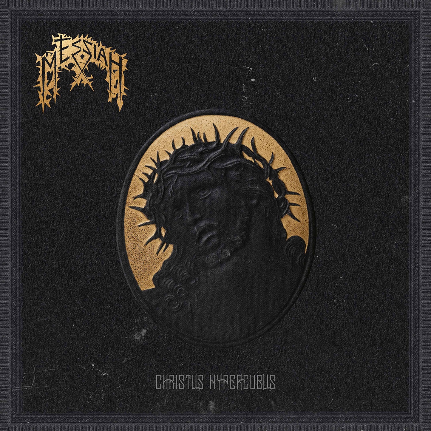 Messiah LP - Christus Hypercubus | Buy Now For 54.99