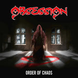 Obsession LP - Order Of Chaos (Grey Vinyl) | Buy Now For 54.99