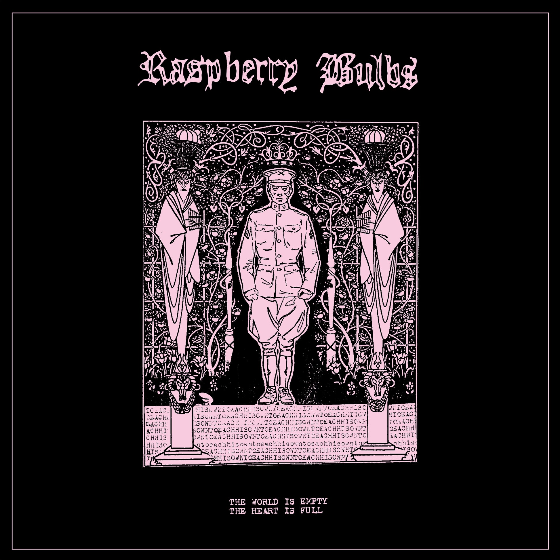 Raspberry Bulbs LP - The World Is Empty, The Heart Is Full | Buy Now For 39.99
