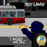 Frost Gamble LP - I Missed My Bus Grey Splatter Vinyl