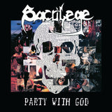 Sacrilege B.C. LP - Party With God