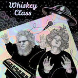 Whiskey Class LP - Whiskey Class