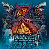 Birdflesh LP - Sickness In The North | Buy Now For 34.99
