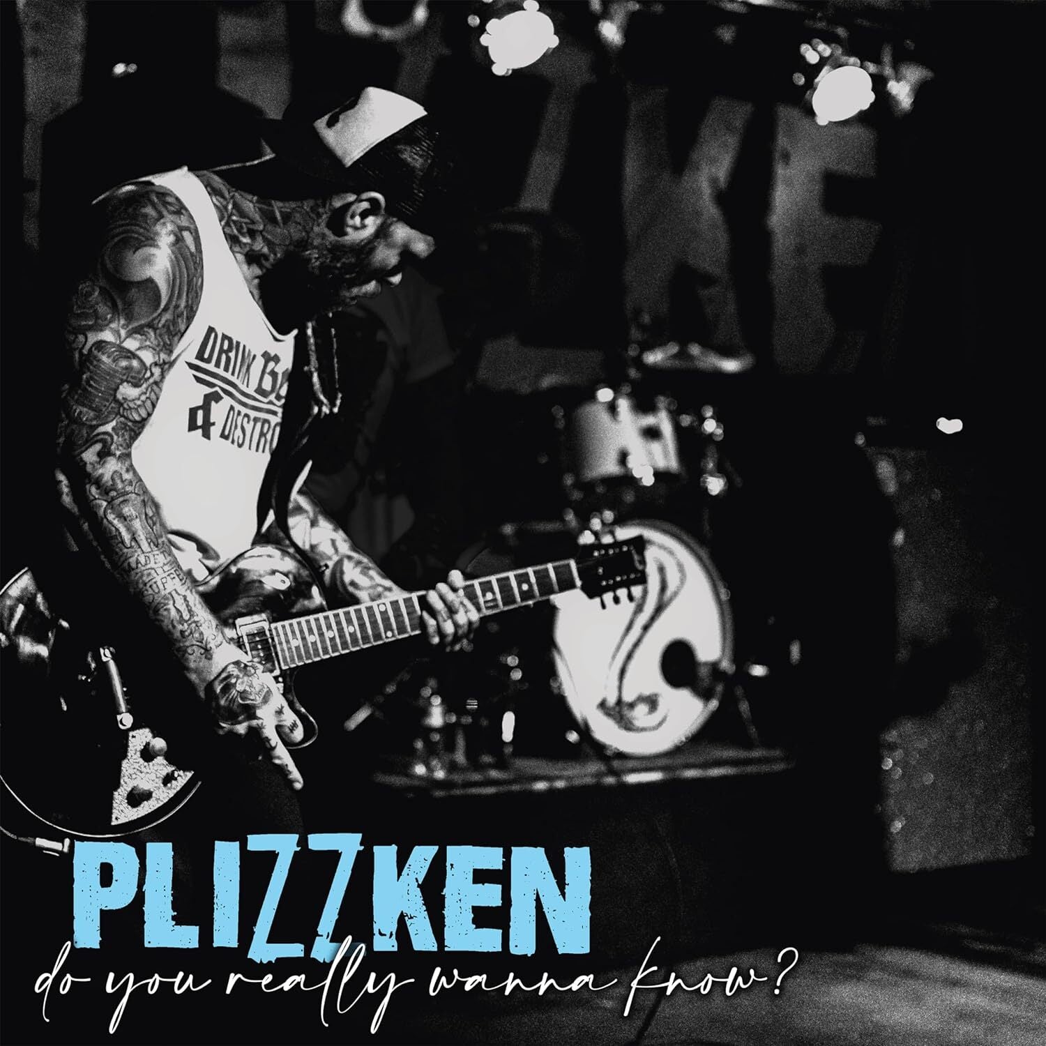 Plizzken LP - Do You Really Wanna Know? | Buy Now For 34.99