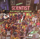 Scientist LP - Heavyweight Dub Champion | Buy Now For 29.99